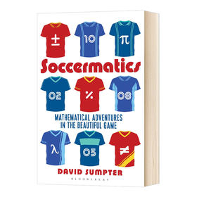 足球数学 英文原版 Soccermatics Mathematical Adventures in the Beautiful Game 英文版 进口英语书籍