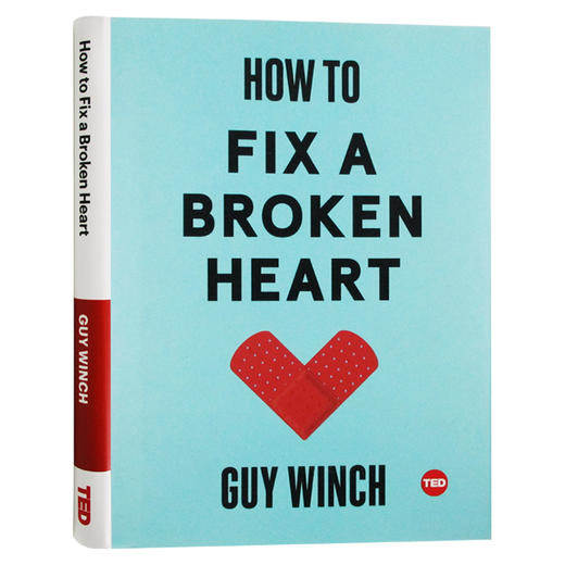 TED 如何修复破碎的心 英文原版 How to Fix a Broken Heart Guy Winch 自我提升心理学 ted talk演讲 英文版进口英语书 商品图0