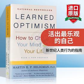 活出最乐观的自己 英文原版书 Learned Optimism 积极心理学之父 塞利格曼 幸福科学四部曲之二 乐观学习法 英文版进口心理学书籍