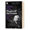 物理学的未来 英文原版 Physics of the Future 加来道雄 Michio Kaku 英文版 进口英语书籍 商品缩略图0