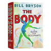 人体使用指南 英文原版 The Body A Guide for Occupants 万物简史作者 比尔布莱森 Bill Bryson 精装 英文版 进口原版英语书籍 商品缩略图0