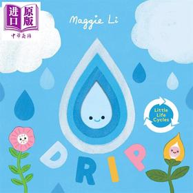 【中商原版】Little Life Cycles: Drip生命周期：小雨滴 英文原版 进口童书 儿童绘本 水循环 百科知识图画书 纸板书 2-5岁