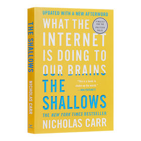 浅薄 互联网如何毒化了我们的大脑 英文原版 The Shallows 英文版 进口英语书籍