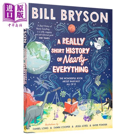 【中商原版】万物简史 彩色插图版 新版 A Really Short History of Nearly Everything 英文原版 比尔 布莱森 Bill Bryson 商品图5