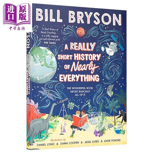 【中商原版】万物简史 彩色插图版 新版 A Really Short History of Nearly Everything 英文原版 比尔 布莱森 Bill Bryson 商品图2