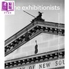 【中商原版】The exhibitionists: A History of Sydney's Art Gallery of New South Wales 进口艺术 新南威尔士州悉尼美术馆的历史 商品缩略图0