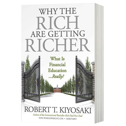 为什么富人越来越富 英文原版 Why the Rich Are Getting Richer 富爸爸穷爸爸系列 经济理财 英文版进口原版英语书籍 商品图2