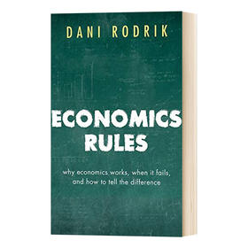 经济规则 英文原版 Economics Rules 经济学为何会起效 何时失去作用 任何区分 英文版 进口英语原版书籍