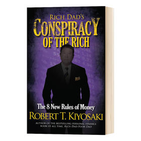 富爸爸的谋略 金钱的8条规则 英文原版 Rich Dad's Conspiracy of the Rich 穷爸爸富爸爸 英文版 进口英语书籍