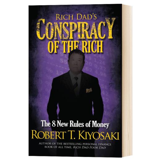 富爸爸的谋略 金钱的8条规则 英文原版 Rich Dad's Conspiracy of the Rich 穷爸爸富爸爸 英文版 进口英语书籍 商品图1