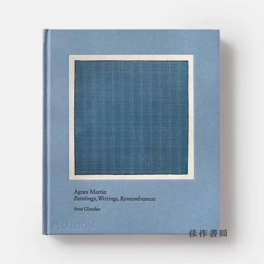 Agnes Martin：Painting、Writings、Remembrances / 艾格尼丝·马丁：绘画、写作、纪念 商品图0