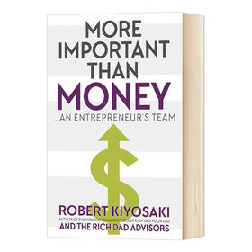 比金钱更重要的是 富爸爸穷爸爸 英文原版 More Important Than Money 罗伯特 清崎 Robert Kiyosaki 英文版进口英语书籍