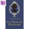【中商原版】艾米莉勃朗特 呼啸山庄 法文原版 Les Hauts de Hurlevent Emily Bronte 进口法文经典名著 商品缩略图0