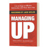 管理者 如何与上司打交道 英文原版 Managing Up 领导力课 推荐书籍 杰克韦尔奇的秘书所写 英文版 进口英语书籍 商品缩略图0