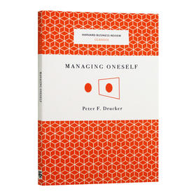 自我管理 彼得德鲁克 英文原版 Managing Oneself Harvard Business Review Classics 哈佛商业评论经典系列 英文版进口英语书籍