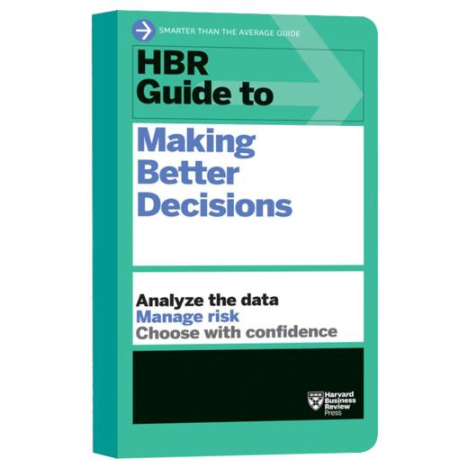 哈佛商业评论:如何做出更好的决定 英文原版 HBR Guide to Making Better Decisions 英文版 进口英语书籍 商品图1