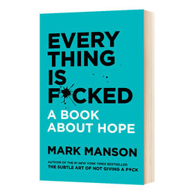 Collins 一本关于希望的书 英文原版 Everything Is F*cked 重塑幸福姊妹篇 Mark Manson 马克马森 英文版 进口原版英语书籍