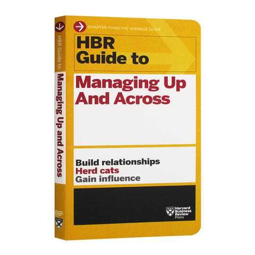 哈佛商业评论指南系列 管理与控制 英文原版 HBR Guide to Managing Up and Across 全英文版经济管理书 进口原版英语书籍 商品图0