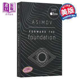 【中商原版】阿西莫夫基地系列：迈向基地 英文原版 科幻小说 Forward the Foundation Isaac Asimov