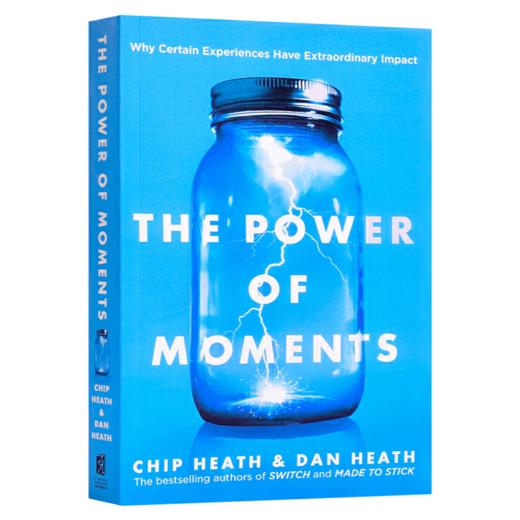 瞬间的力量 英文原版 The Power of Moments 美版 让创意更有黏性作者新书 Chip Heath 英文版进口原版英语书籍 商品图1