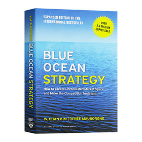 蓝海战略 英文原版 Blue Ocean Strategy 企业竞争战略 营销战略 市场竞争书籍 精装 英文版进口英语书