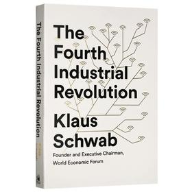 第四次工业革命 转型的力量英文原版 The Fourth Industrial Revolution 英文版经济学书籍 克劳斯施瓦布 Klaus Schwab 进口英语书