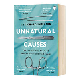 非自然死亡 英文原版 Unnatural Causes 非自然原因 外科医生真实案件 Dr Richard Shepherd 英文版进口原版英语书籍