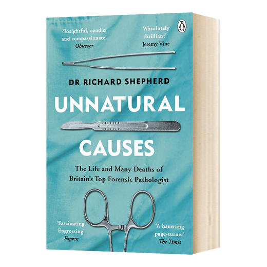 非自然死亡 英文原版 Unnatural Causes 非自然原因 外科医生真实案件 Dr Richard Shepherd 英文版进口原版英语书籍 商品图0