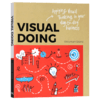 视觉行为 在日常工作中运用视觉思维 英文原版 Visual Doing 商业职场沟通 英文版进口原版英语书籍 商品缩略图3