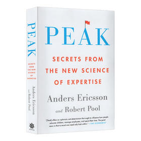 刻意练习 如何从新手到大师 英文原版 Peak Secrets from the New Science of Expertise 英文版进口原版英语书籍