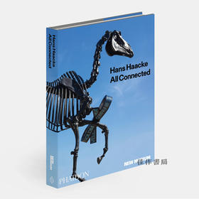 Hans Haacke：Published in association with the New Museum、New York / 汉斯·哈克:与纽约新当代艺术博物馆联合出版