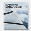 【全新现货】 MAD Works：MAD Architects/MAD建筑事务所作品 商品缩略图0