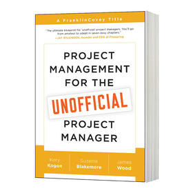 非专业出身的项目管理经理专用管理指南 英文原版 Project Management for the Unofficial Project Manager 英文版进口英语书籍
