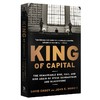 资本zhi王 英文原版 King of Capital 全球私募zhi王黑石集团成长史 全英文版 金融投资管理书籍 正版进口英语书 商品缩略图1