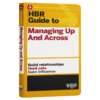 哈佛商业评论指南系列 管理与控制 英文原版 HBR Guide to Managing Up and Across 全英文版经济管理书 进口原版英语书籍 商品缩略图3