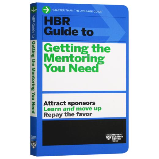 哈佛商业评论指南系列 得到你需要的指导 英文原版 HBR Guide to Getting the Mentoring You Need 英文版进口原版英语书籍 商品图3