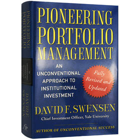 机构投资的创新之路 英文原版书 Pioneering Portfolio Management 开拓投资组合的管理 英文版进口原版英语经济学书籍正版