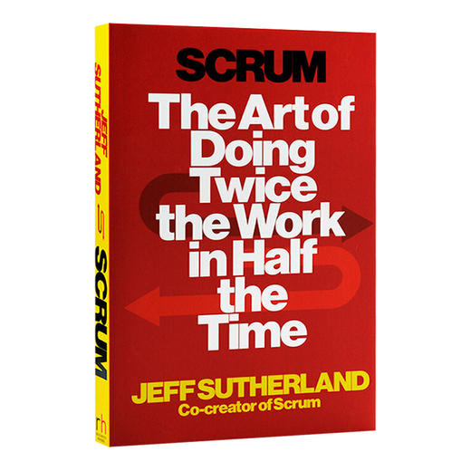 敏捷革命 用一半的时间做两倍的事 英文原版 Scrum The Art of Doing Twice the Work in Half the Time 时间管理英文版进口英语书 商品图0