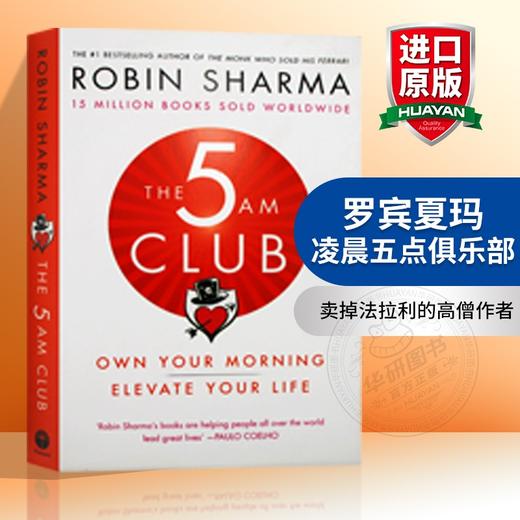 Collins 罗宾夏玛 凌晨五点俱乐部 英文原版书 The 5 AM Club 卖掉法拉利的高僧作者 Robin Sharma新书 英文版进口英语书籍 商品图0