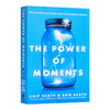 瞬间的力量 英文原版 The Power of Moments 美版 让创意更有黏性作者新书 Chip Heath 英文版进口原版英语书籍 商品缩略图0