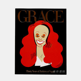 【全新现货】 Grace: Thirty Years of Fashion at Vogue, Paperback Edition/ 格蕾丝：时尚三十年的时尚版  签名版