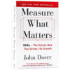 这就是OKR 英文原版 Measure What Matters 衡量什么重要 企业管理书籍 谷歌创始人作序 比尔盖茨推荐 约翰杜尔 英文版进口英语书 商品缩略图2