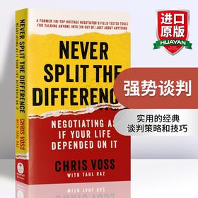 Collins 强势谈判 英文原版书 Never Split the Difference 商务沟通 谈判 谈判终结者 克里斯沃斯 Chris Voss 英文版进口管理学书籍 正版