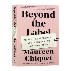 Collins 深度思考不断逼近问题的本质 英文原版书 Beyond the Label 英文版进口英语成功励志书籍 香奈儿前CEO莫琳希凯 Maureen Chiquet