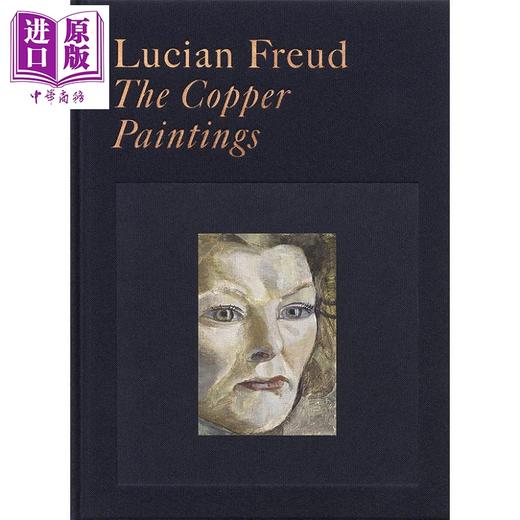 【中商原版】Lucian Freud : The Copper Paintings 进口艺术 卢西安 弗洛伊德:铜画 Yale 商品图0