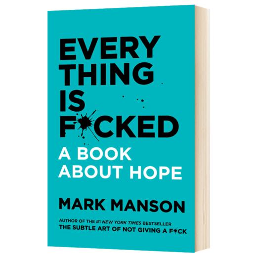 Collins 一本关于希望的书 英文原版 Everything Is F*cked 重塑幸福姊妹篇 Mark Manson 马克马森 英文版 进口原版英语书籍 商品图1