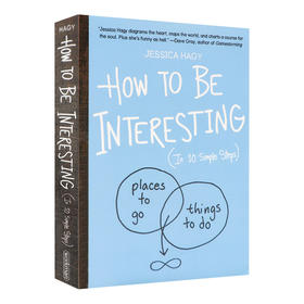 其实你也可以很有趣 英文原版 How to Be Interesting Jessica Hagy 洁西卡哈吉 英文版进口原版英语书籍