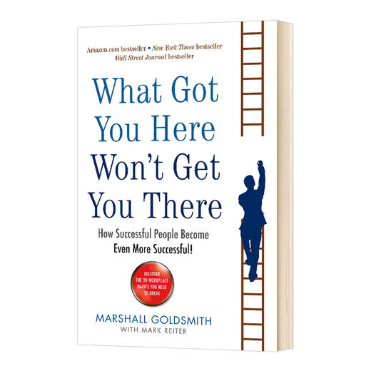 习惯力 我们因何失败如何成功 英文原版 What Got You Here Won't Get You There 马歇尔古德史密斯 英文版进口原版英语书籍 商品图0
