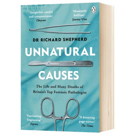 非自然死亡 英文原版 Unnatural Causes 非自然原因 外科医生真实案件 Dr Richard Shepherd 英文版进口原版英语书籍 商品图1