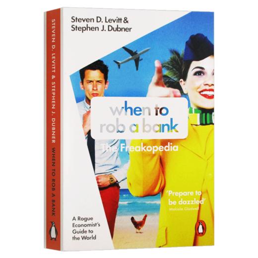 魔鬼经济学4 用有色眼镜看清世界 英文原版 When to Rob a Bank 何时去抢银行 史蒂芬列维特 纽约时报畅销书 英文版进口英语书籍 商品图3